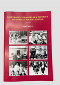 Ballybofey, Stranorlar & District Historical Society Annual (Vol 12)
